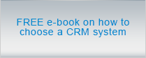 FREE e-book on how to choose a CRM system